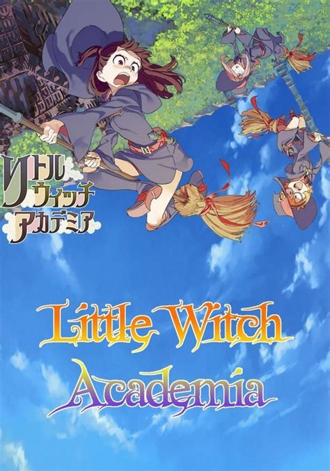 akko little witch academia|little witch academia watch online.